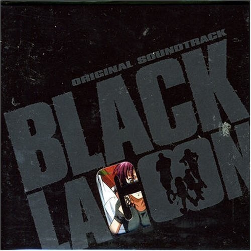 BLACK LAGOON ORIGINAL SOUND TRACK